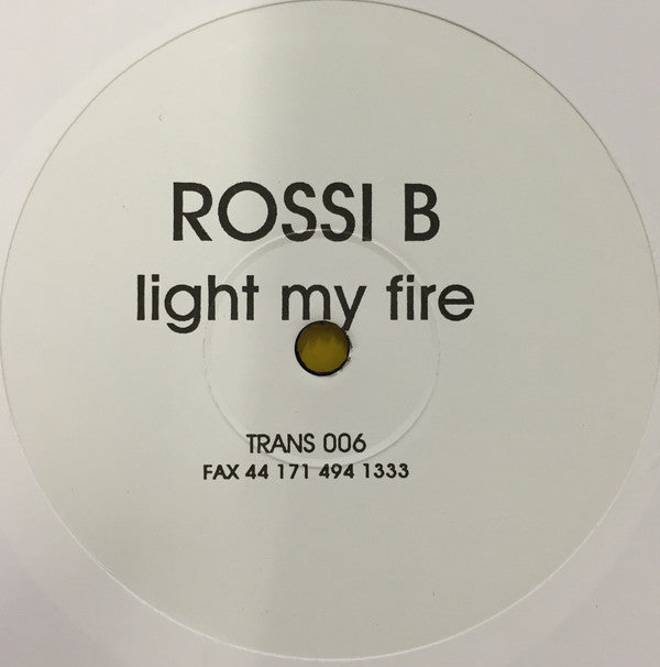 Rossi B. : Light My Fire (10")