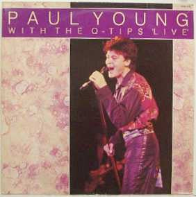 Paul Young And The Q Tips : Paul Young With The Q-Tips Live (LP, Album, RE)