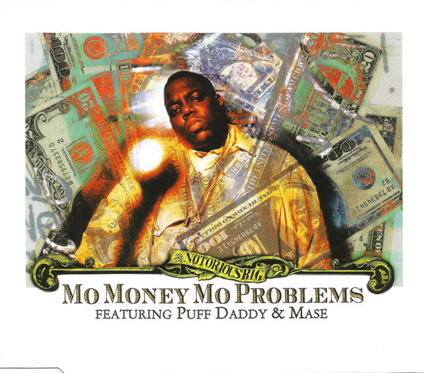 Notorious B.I.G. Featuring Puff Daddy & Mase : Mo Money Mo Problems (CD, Single)