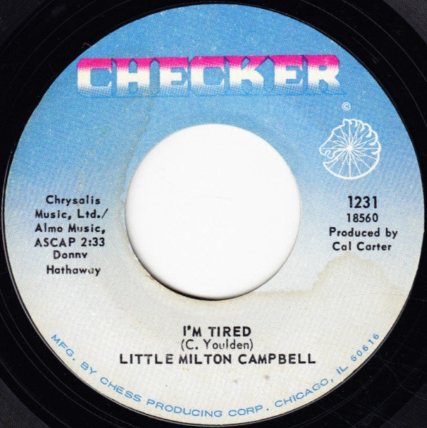 Little Milton : I'm Tired / Somebody's Changin' My Sweet Baby's Mind (7", Single, Phi)