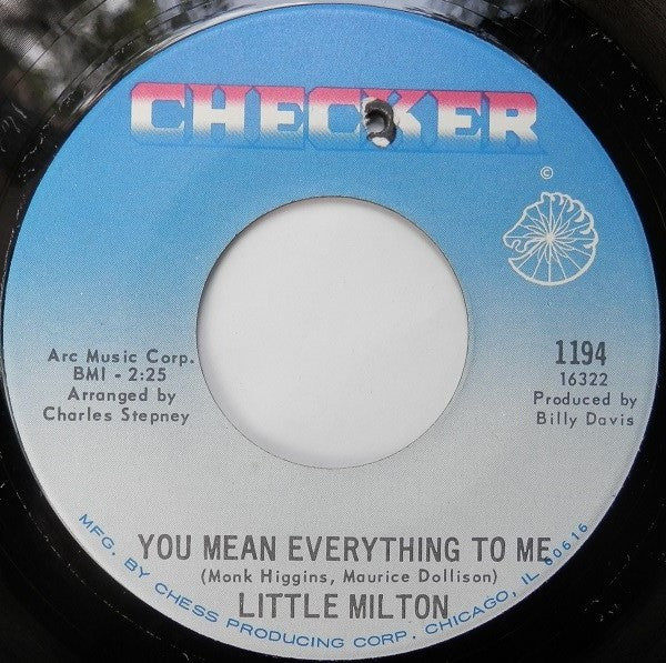 Little Milton : I Know What I Want / You Mean Everything To Me (7", Single)