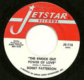 Bobby Patterson : The Knock Out Power Of Love / The Trial Of Mary Maguire (7", Single)