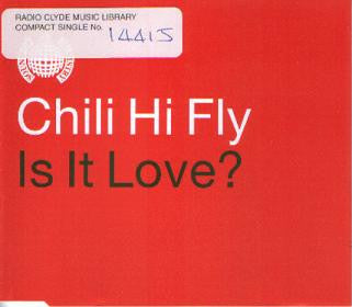 Chili Hi Fly : Is It Love? (CD, Single, Promo)