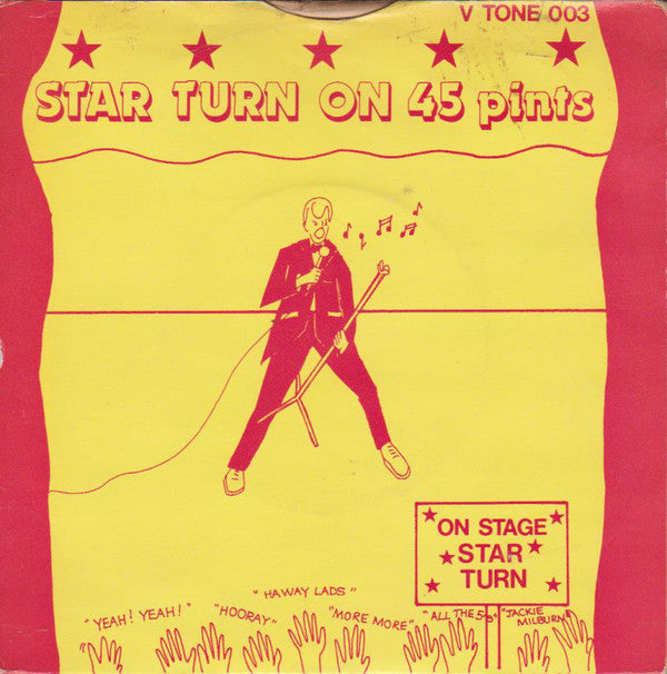 Star Turn on 45 Pints : Star Turn On 45 (Pints) (7", Single)