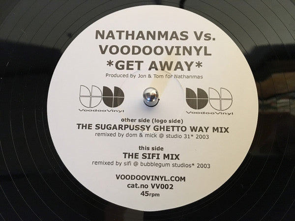 Nathanmas Vs. Voodoo Vinyl : Get Away (12")