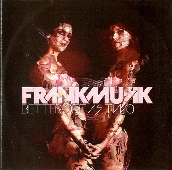 Frankmusik : Better Off As Two (Remixes) (CDr, Promo)
