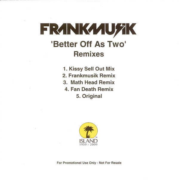 Frankmusik : Better Off As Two (Remixes) (CDr, Promo)