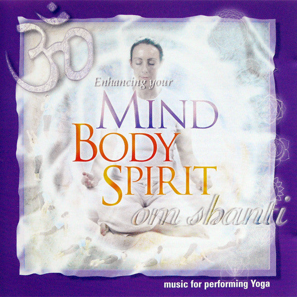 Chris Kimber : Mind Body Spirit - Om Shanti (CD, Album)