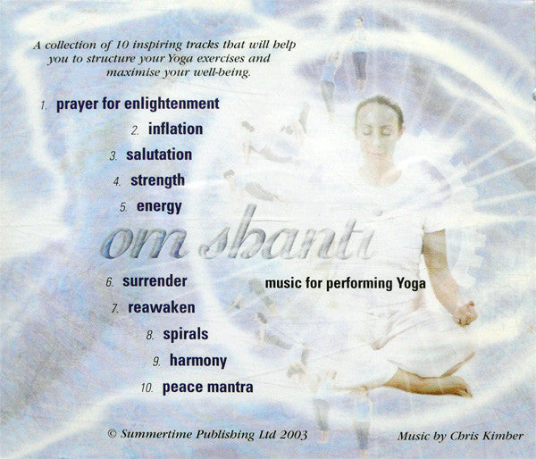 Chris Kimber : Mind Body Spirit - Om Shanti (CD, Album)