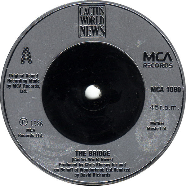 Cactus World News : The Bridge (7", Single + Cass, Ltd)