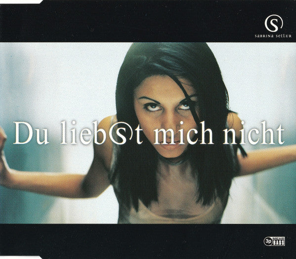 Sabrina Setlur : Du Liebst Mich Nicht (CD, Maxi)