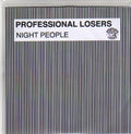 Professional Losers : Night People (CDr, Promo)