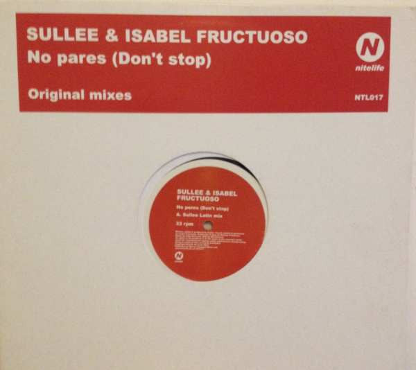Sullee & Isabel Fructuoso : No Pares (Don't Stop) (12")