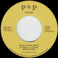 Marta Acuna : Dance, Dance, Dance (7", RSD, Single, RE)