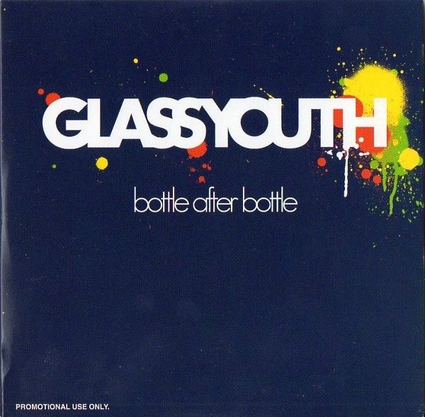 Glassyouth : Bottle After Bottle (CD, Single, Promo)