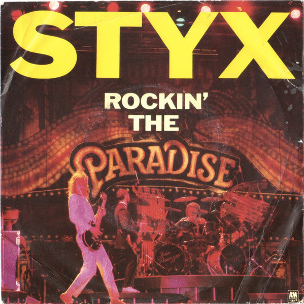 Styx : Rockin' The Paradise (7", Single)