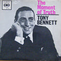 Tony Bennett : The Moment Of Truth (7", EP, Kno)