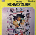 Richard Tauber : This Was Richard Tauber (LP, Comp)