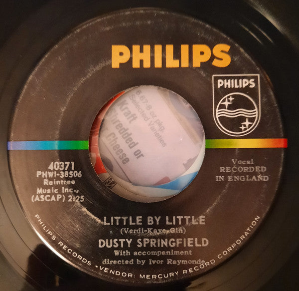 Dusty Springfield : You Don't Have To Say You Love Me / Little By Little (7", Single)