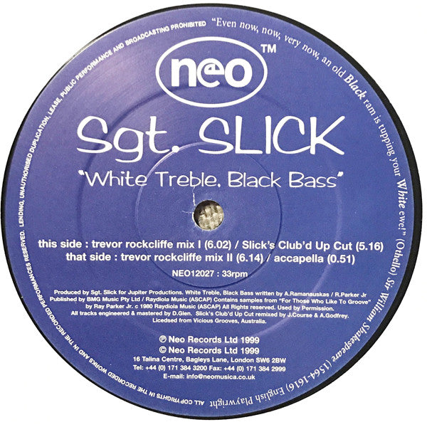 Sgt. Slick : White Treble, Black Bass (12")