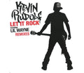 Kevin Rudolf Featuring Lil Wayne : Let It Rock (Remixes) (CD, Single, Promo)