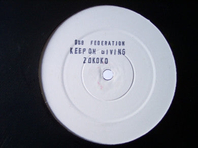 Dub Federation : Keep On Giving (12", W/Lbl, Sta)