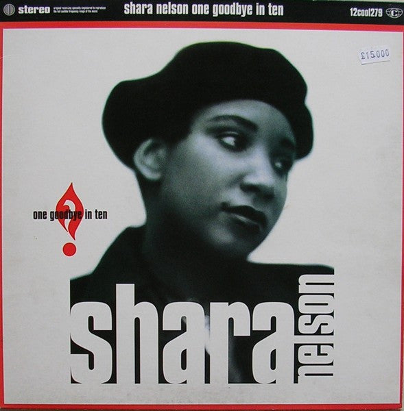 Shara Nelson : One Goodbye In Ten (12")