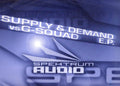Supply & Demand vs G Squad : Supply & Demand vs G-Squad E.P. (2x12", EP)