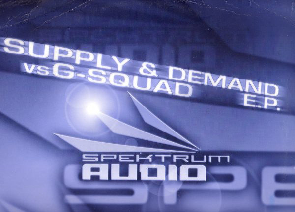 Supply & Demand vs G Squad : Supply & Demand vs G-Squad E.P. (2x12", EP)