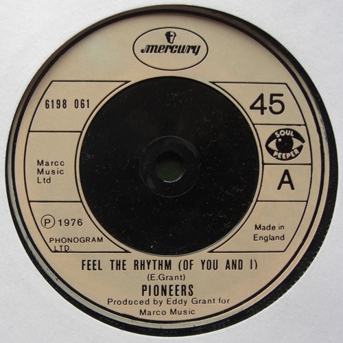 Pioneers* : Feel The Rhythm (Of You And I) (7", Single)