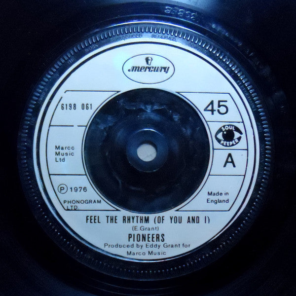 Pioneers* : Feel The Rhythm (Of You And I) (7", Single)