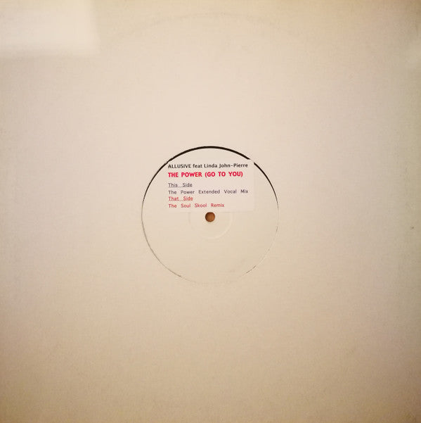 Allusive (2) Feat Linda John-Pierre : The Power (Go To You) (12", Promo, W/Lbl)