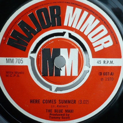 The Blue Maxi : Here Comes Summer (7")