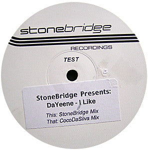 StoneBridge Presents DaYeene : I Like (12", TP, W/Lbl)