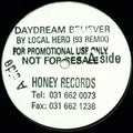 Local Hero (2) : Daydream Believer (93 Remix) (12", W/Lbl, Sta)