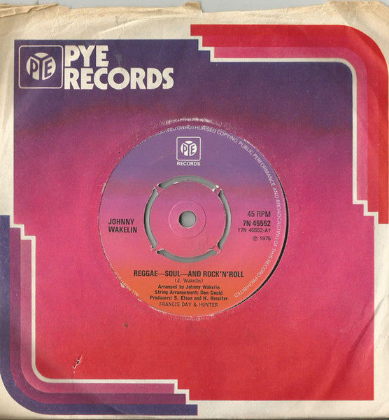 Johnny Wakelin : Reggae-Soul-And Rock'N'Roll (7", Single, Pus)