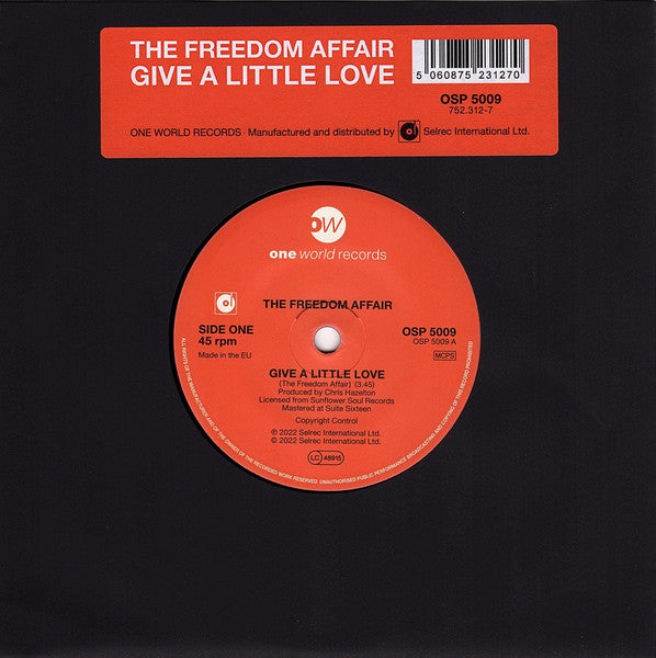 The Freedom Affair : Give A Little Love (7", Single)