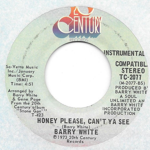 Barry White : Honey Please, Can't Ya See (7", Styrene)