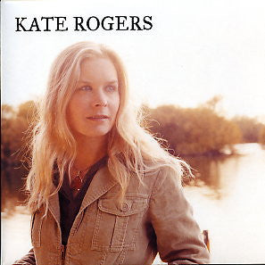 Kate Rogers : Not Ten Years Ago / Mighty (7")