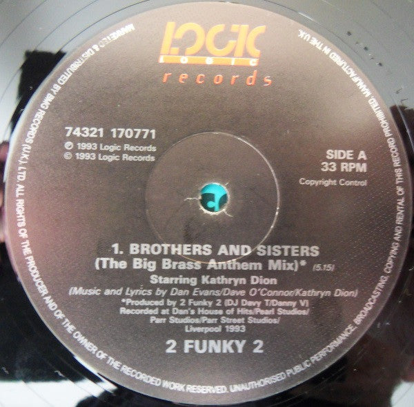 2 Funky 2 Starring Kathryn Dion* : Brothers & Sisters (12", Single)