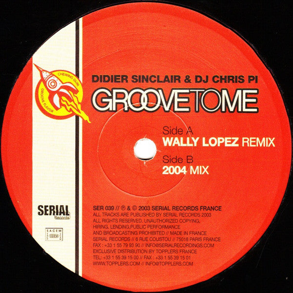 Didier Sinclair & Chris Pi : Groove To Me 2004 (12")