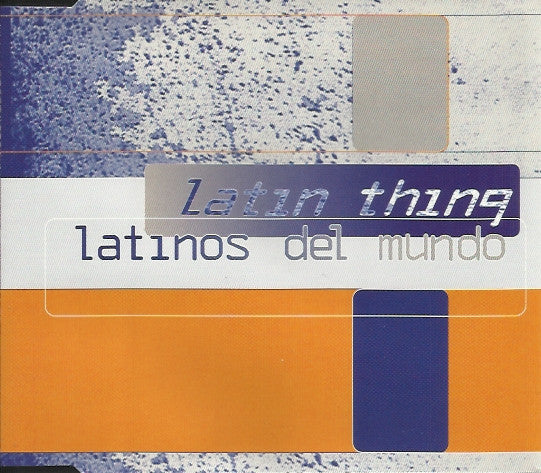 Latin Thing : Latinos Del Mundo (CD, Single)