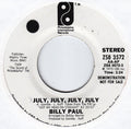 Billy Paul : July, July, July, July (7", Mono, Promo)