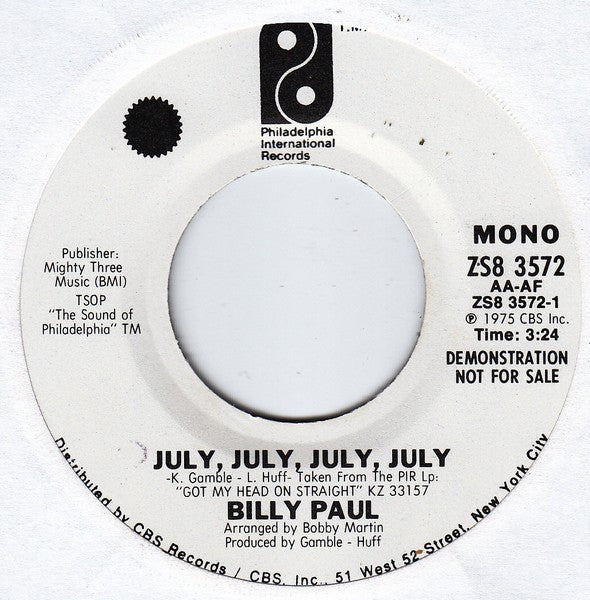 Billy Paul : July, July, July, July (7", Mono, Promo)