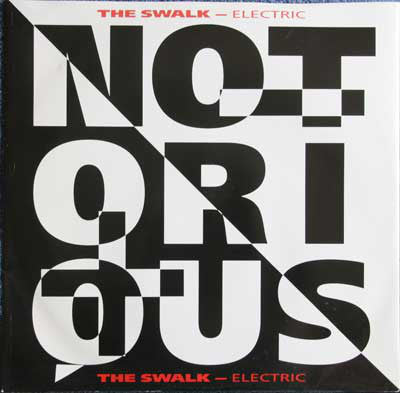 Notorious (3) : The Swalk (12")