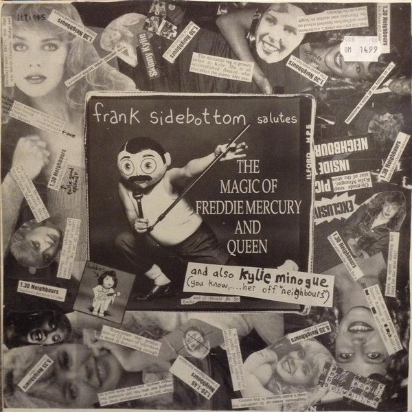 Frank Sidebottom : Frank Sidebottom Salutes The Magic Of Freddie Mercury And Queen And Also Kylie Minogue (You Know,.... Her Off "Neighbours") (12")