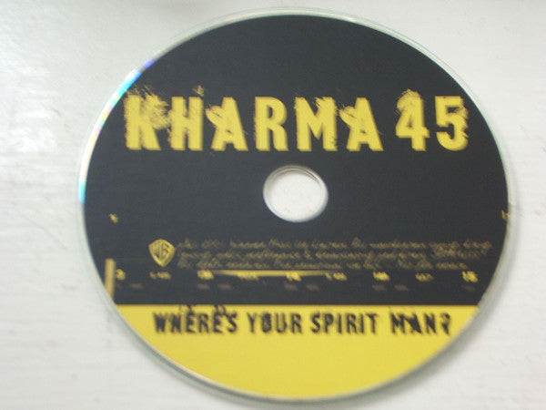 Kharma 45 : Where's Your Spirit Man? (CD, Single, Promo)