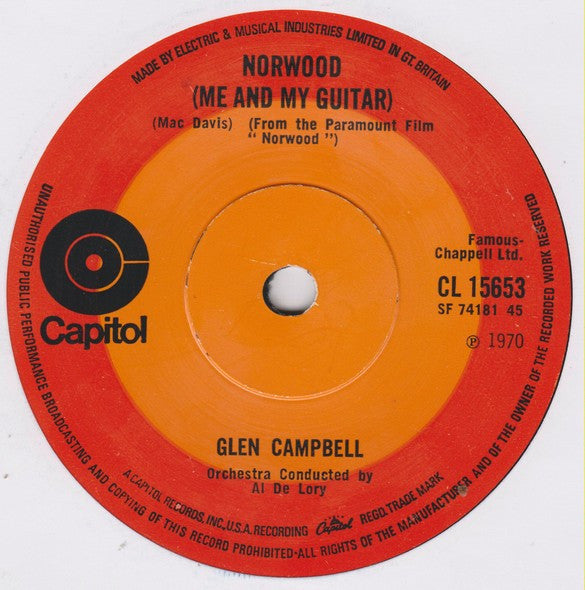Glen Campbell : Everything A Man Could Ever Need  /  Norwood (Me And My Guitar) (7", Single)