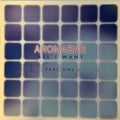 Aromabar : All I Want (Part One) (12")