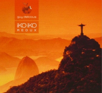 Guy Delicious : Iko Iko Redux (CD, Single)